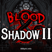 Blood & Shadow 2